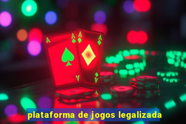 plataforma de jogos legalizada